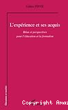 L'expérience et ses acquis