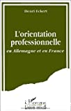 L'Orientation professionnelle en Allemagne et en France