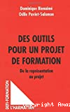 Des outils pour un projet de formation