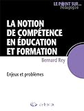 La notion de compétence en éducation et formation