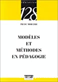 Modèles et méthodes en pédagogie
