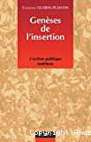 Genèse de l'insertion