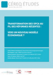Céreq études, n°18 - juillet 2018 - Transformation des OPCA au fil des réformes récentes : vers un nouveau modèle économique ?