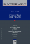 La formation et le théâtre, scènes, acteurs et improvisations - Dossier