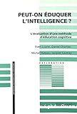 Peut-on éduquer l'intelligence ?