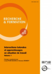 Recherche et formation, n°83 - janvier 2018 - Intéractions tutorales et apprentissages en situation de travail (volume 1)