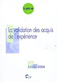 La validation des acquis de l'expérience