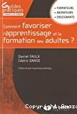 Comment favoriser l'apprentissage des adultes
