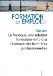 Le Mexique, une relation formation-emploi à l'épreuve des frontières professionnelles