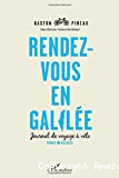 Rendez-vous en Galilée