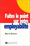 Faites le point sur votre employabilité
