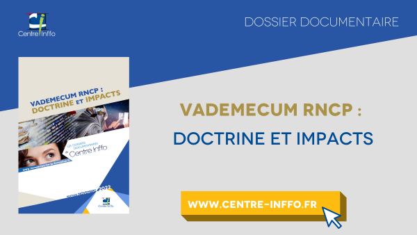 Vademecum RNCP : doctrine et impacts - Edition novembre 2022