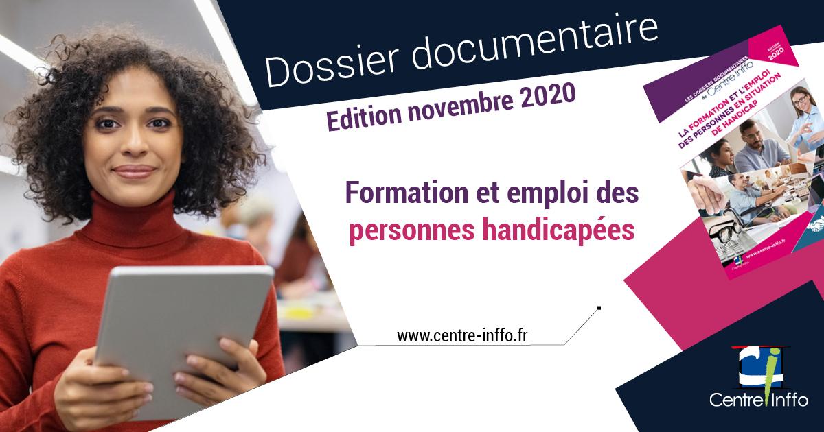 La formation et l'emploi des personnes en situation de handicap - Edition novembre 2020