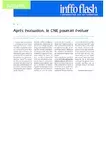 Après évaluation, le CNE pourrait évoluer