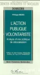 Action publique volontariste (L')