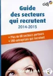Guide des secteurs qui recrutent 2014-2015