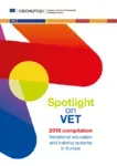 Spotlight on VET – 2018 compilation : Vocational education and training systems in Europe