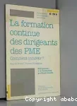 Formation continue des dirigeants des PME, comment innover ?