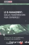 Le e-management : quelles transformations pour l'entreprise ?